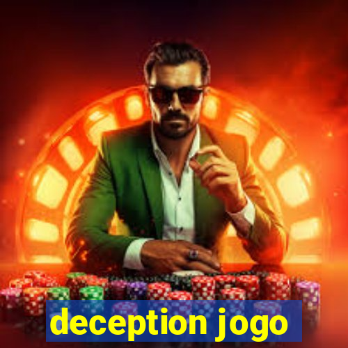 deception jogo